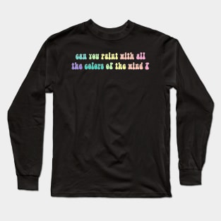 Colors of the Wind Long Sleeve T-Shirt